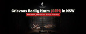Grievous Bodily Harm GBH legal information in NSW showing criminal law and court process