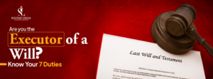 Executor of a Will – Know your 7 key duties and responsibilities in Australia.